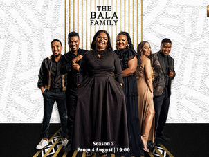 The Bala Family Returns to Mzansi Magic for Another Drama-Filled Season