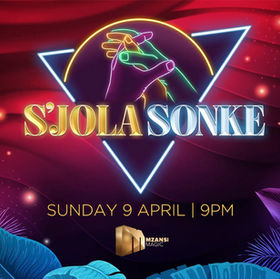 MZANSI MAGIC BRINGS YOU S’JOLA SONKE – A MATCHMAKING SHOW LIKE NO OTHER!